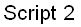 Script 202