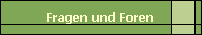 Fragen und Foren