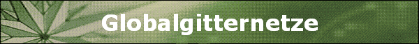 Globalgitternetze