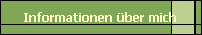 Informationen ber mich
