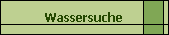 Wassersuche